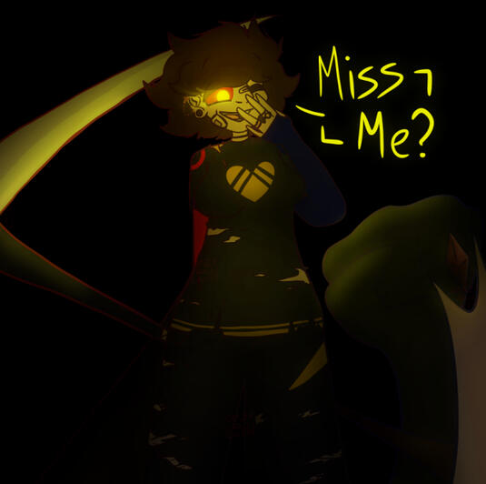 "Miss me?" - June 2022